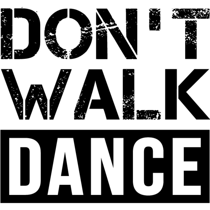 Don tWalkDANCE Thumbnail